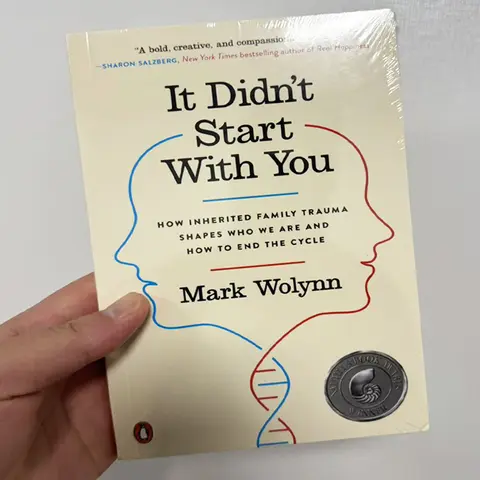 It Didn't Start with You By Mark Wolynn How Inherited Family Trauma Shapes Who We Are and How To End The Cycle Paperback Book