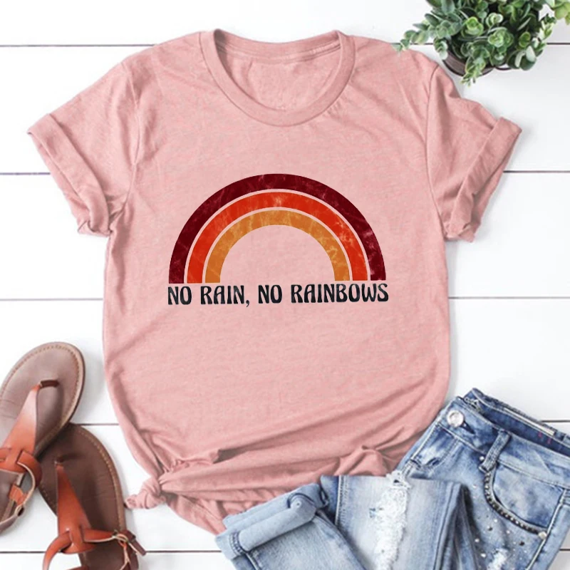 No Rain No Rainbow Graphic Tees  Aesthetic Woman Tshirts Retro Sun Vintage Clothes Woman Vacation Summer T Shirts Classic