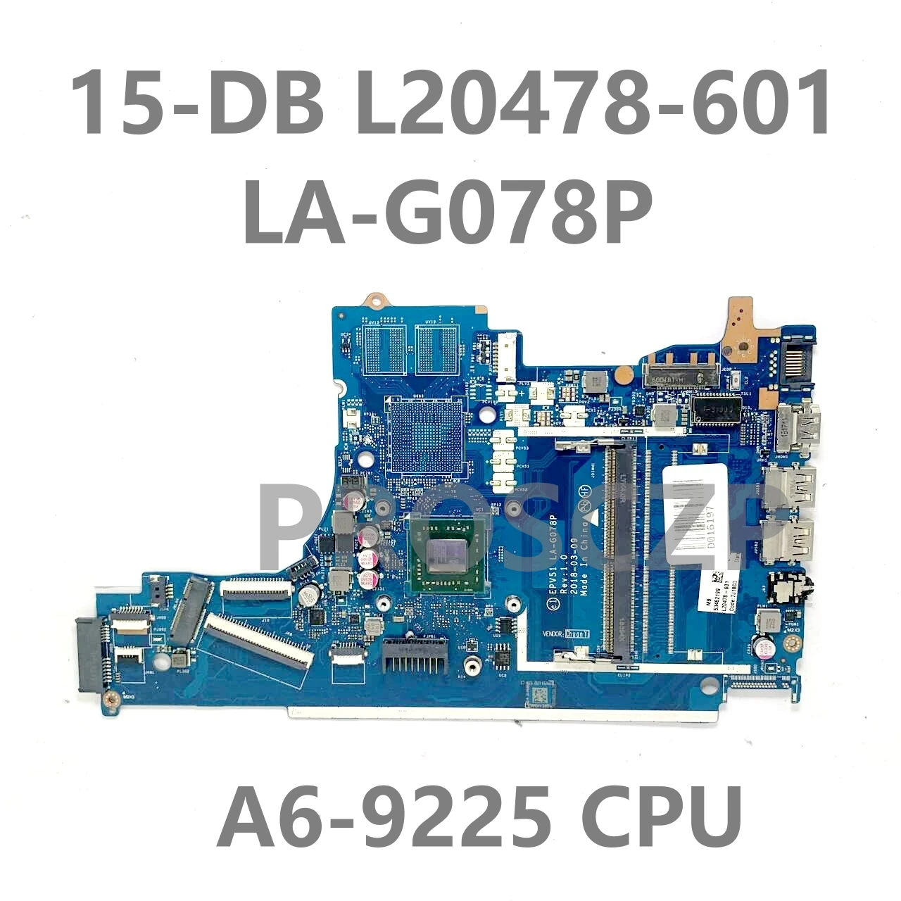 Imagem -02 - Laptop Motherboard para hp 15-db L20477601 L20478-601 L20480-601 L20481-601 L46513-601 La-g078p a6 a9 Cpu gm pm 100 Testado