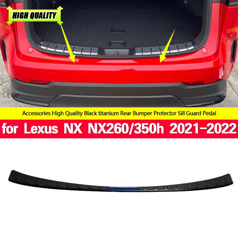 For Lexus NX NX260/350h 2021 2022 Car Rearguards Stainless Steel Rear Bumper Trunk Fender Sill Plate Protector Guard Covers