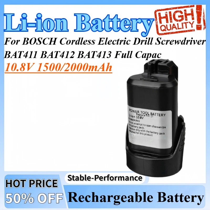 

10.8V 1500/2000mAh Li-ion Rechargeable Battery For BOSCH Cordless Electric Drill Screwdriver BAT411 BAT412 BAT413 Full Capac