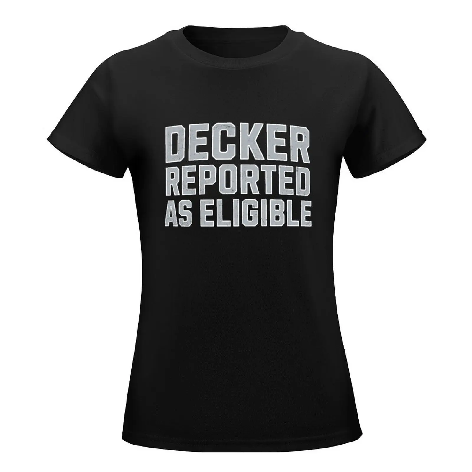 Decker Reported as Eligible T-Shirt anime hippie clothes designer clothes Women luxury