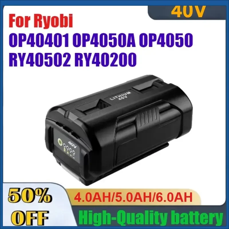 4.0/5.0/6.0Ah 40V High-Performance Rechargeable Batteries for Ryobi OP40401 OP4050A OP4050 RY40502 RY40200 Cordless Power