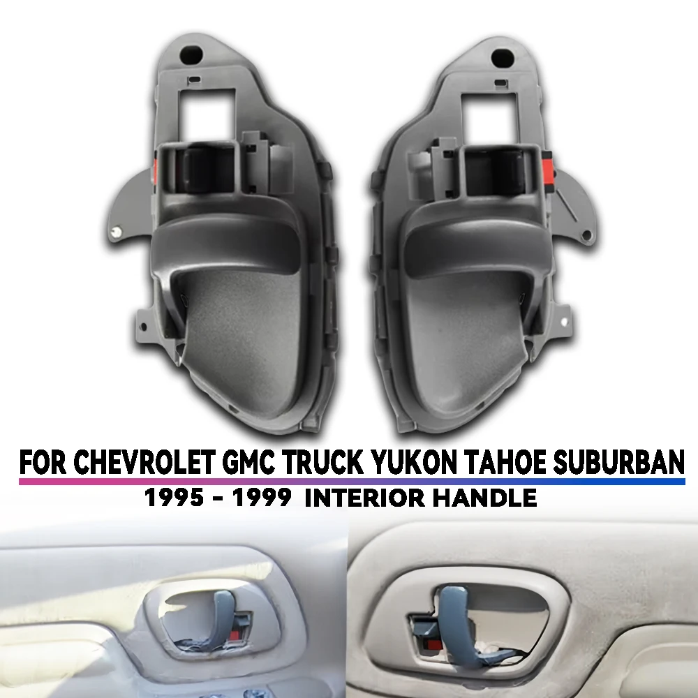 For Chevrolet GMC Truck Yukon Tahoe Suburban 1995 - 1999 Car Pull Handle Inside the Front Door Car Accessories External Decorate