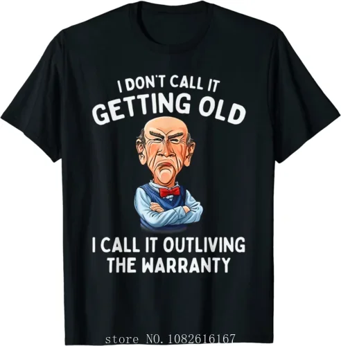 I Don't Call It Getting Old I Call It Outliving The Warranty T-Shirt S-5XL wholesale cheap graphic t shirts 2024 streetwear t-sh