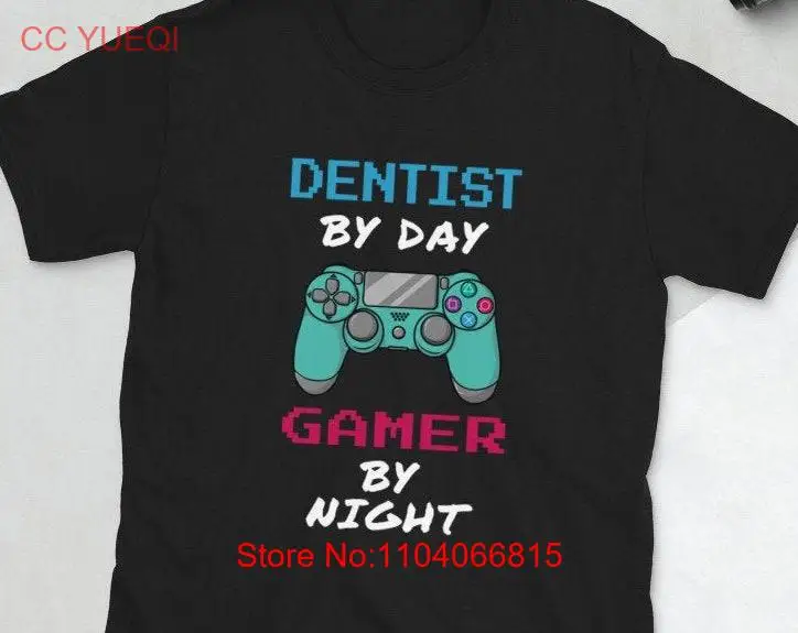 

Футболка Dentist By Day Gamer Night Dentistry GifT Design для длинных или коротких рукавов