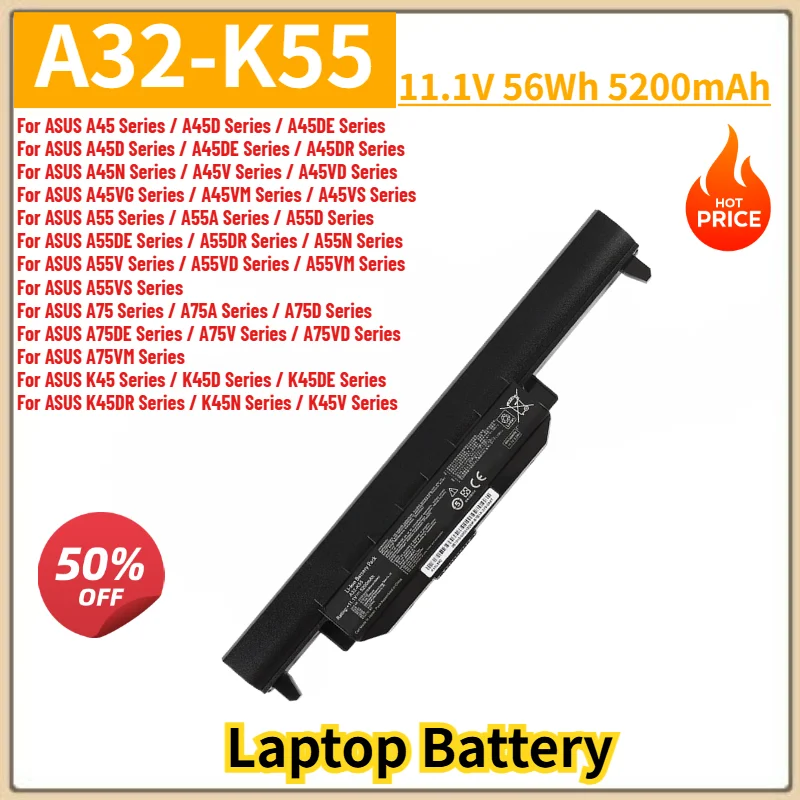 A32-K55 Laptop Battery 11.1V 5200mAh for ASUS A45 A45D A45DE A45DR A45N A45V A45VD A45VG A45VM A45VS A55 A55A A55D A55DE A55DR