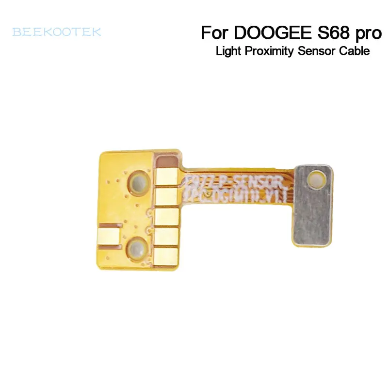 

New Original DOOGEE S68 pro Light Proximity Sensor Flex Cable Light-sensitive Repair Replacement Accessories For DOOGEE S68 pro