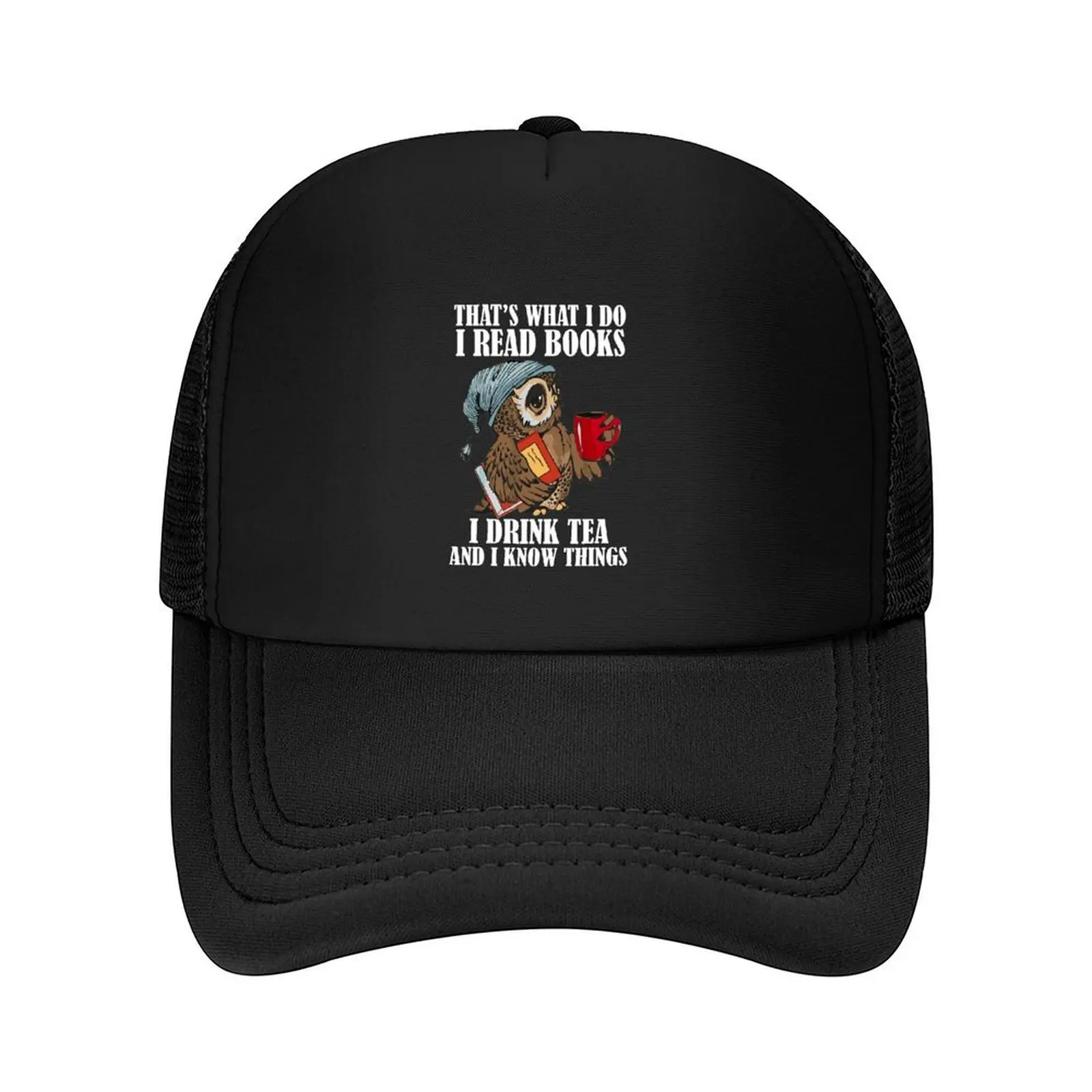 

That's what I do I read books I drink tea and know things funny owl Baseball Cap beach hat hard hat Women's Golf Wear Men's