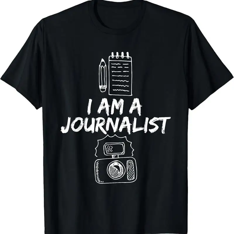 I m A Journalist Funny Cool Media Reporter Gift T-Shirt
