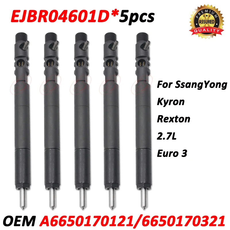 

5PCS New Injector A6650170121 Fuel Sprayer EJBR04601D Diesel Nozzle 6650170321 For SSANGYONG REXTON D27DT Euro 3 Injector 4601D