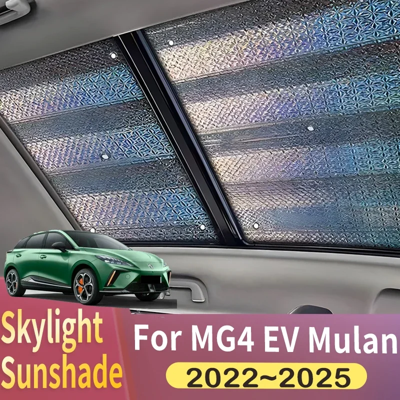 

Sunroof Sunshade Suitable For MG4 EV Mulan EH32 2022 2023 2024 2025 Car Panoramic Roof Heat Shield Window Sunshade Anti-UV Auto