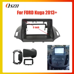 9 Inch Car radio Frame Fascia For FORD Kuga 2013-2016 Android MP5 Player Stereo Casing Frame 2 Din Head Unit Fascia Dash