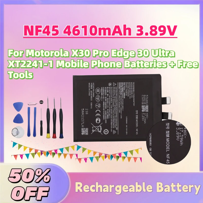 

In Stock Hot Sale NF45 4610mAh 3.89V Battery for Motorola X30 Pro Edge 30 Ultra XT2241-1 Mobile Phone Batteries + Free Tools