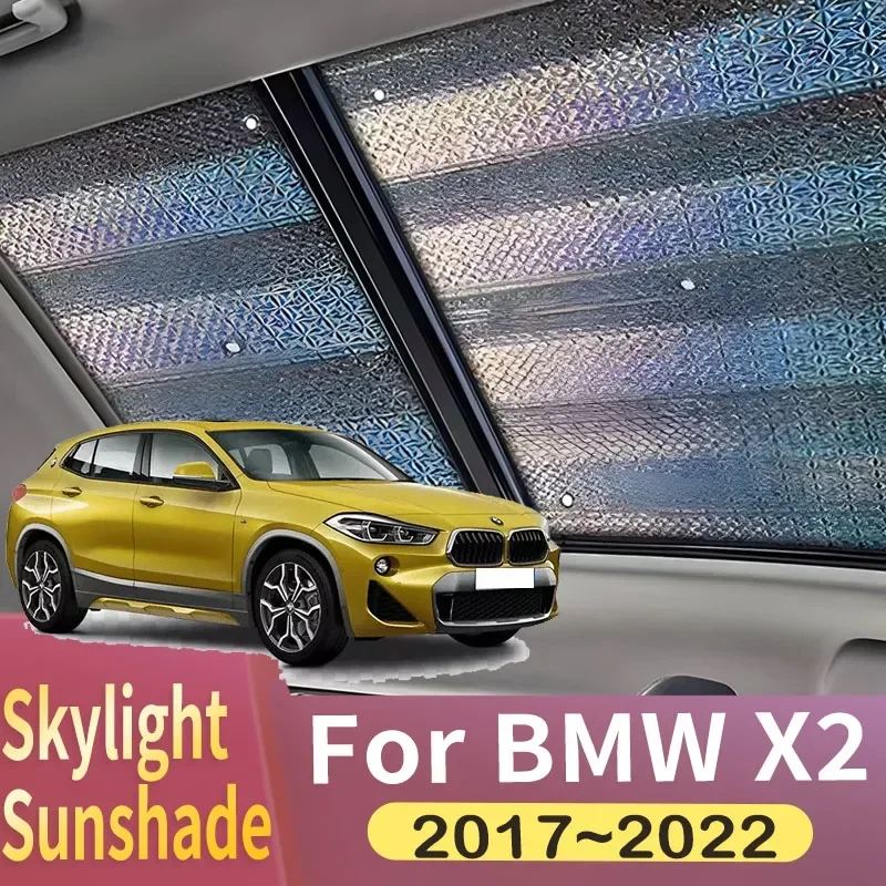 

Солнцезащитный козырек на крыше подходит для BMW X2 2017 ~ 2022 2021, панорамная крыша автомобиля, 2X теплозащитный экран, солнцезащитный козырек, анти-УФ-физическое охлаждение