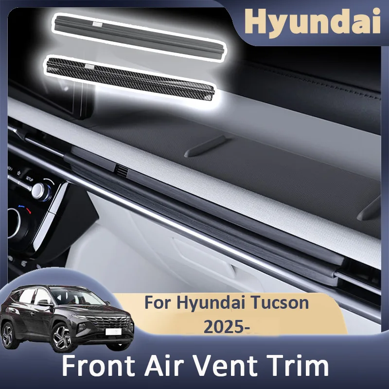 

For Hyundai Tucson NX4 2025 2026 Car Dashboard Front Air Vent Trim central control decorative strip Upgrade Styling Accessories