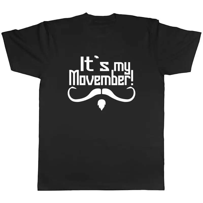 It's My Movember Mens Unisex TShirt Tee
