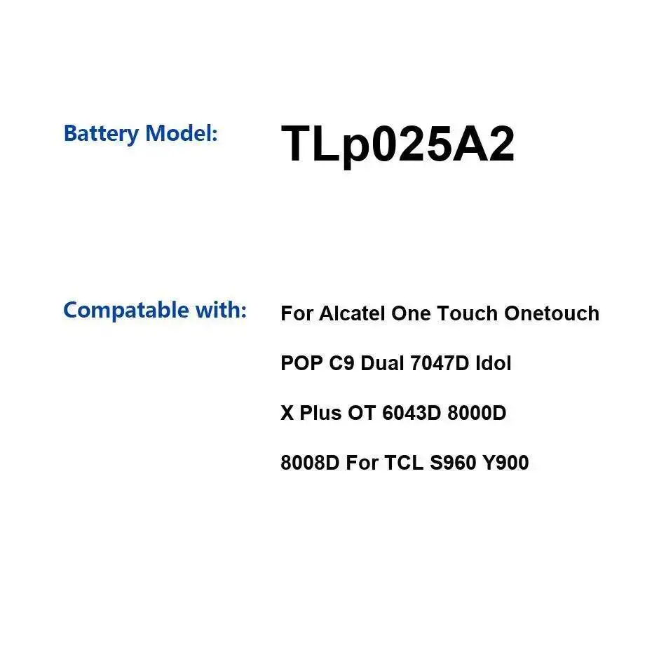 

Аккумулятор Tlp025a2 2500 мАч для Alcatel One Touch Onetouch Pop C9 Dual 7047D Idol X Plus OT 6043D 8000D 8008D Tcl S960 Y900