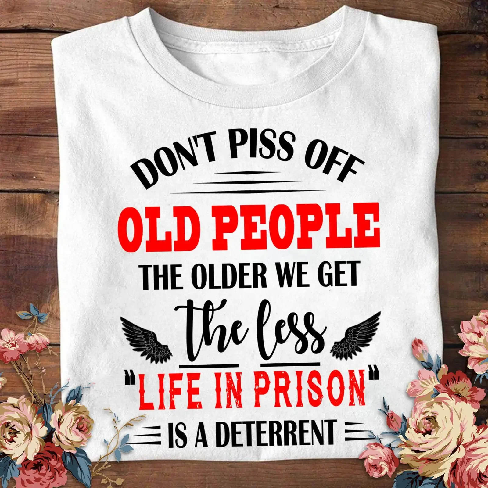Don't Piss Off Old People T Shirt Funny Grandpa  vintage Washed Soft Stylish Top For Everyday Wear Comfortable streetwear homme