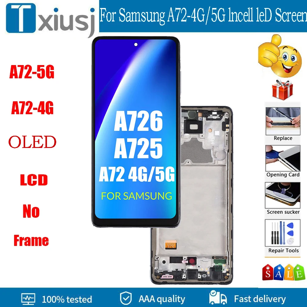 6.5‘ AMOMLED OLED LCD For Samsung A72 LCD A725F LCD For Samsung A72 A725F 4G 5G LCD Screen Touch Digitizer Assembly With Frame