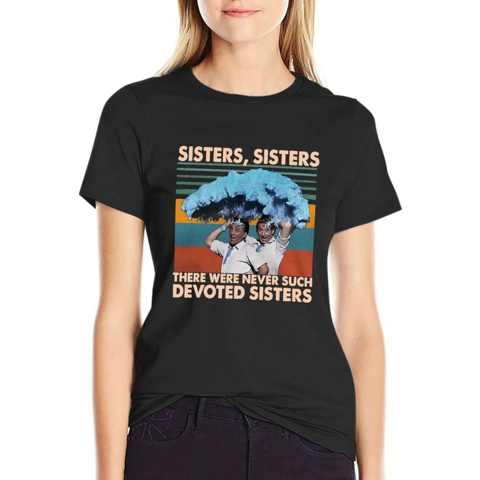 Sister Sister There were Never Such Devoted Sisters Gift Halloween Day, Thanksgiving, Christmas Day T-Shirt