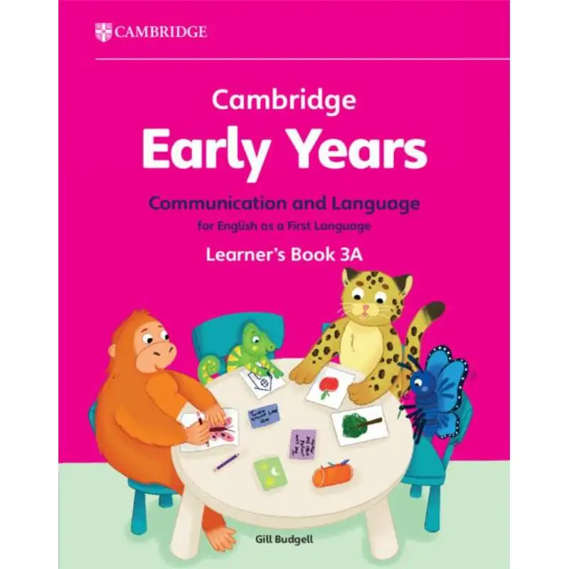 Cambridge Early Years Communication And Language For English As A First Language Learners Book 3A Budgell Gill 9781009388078