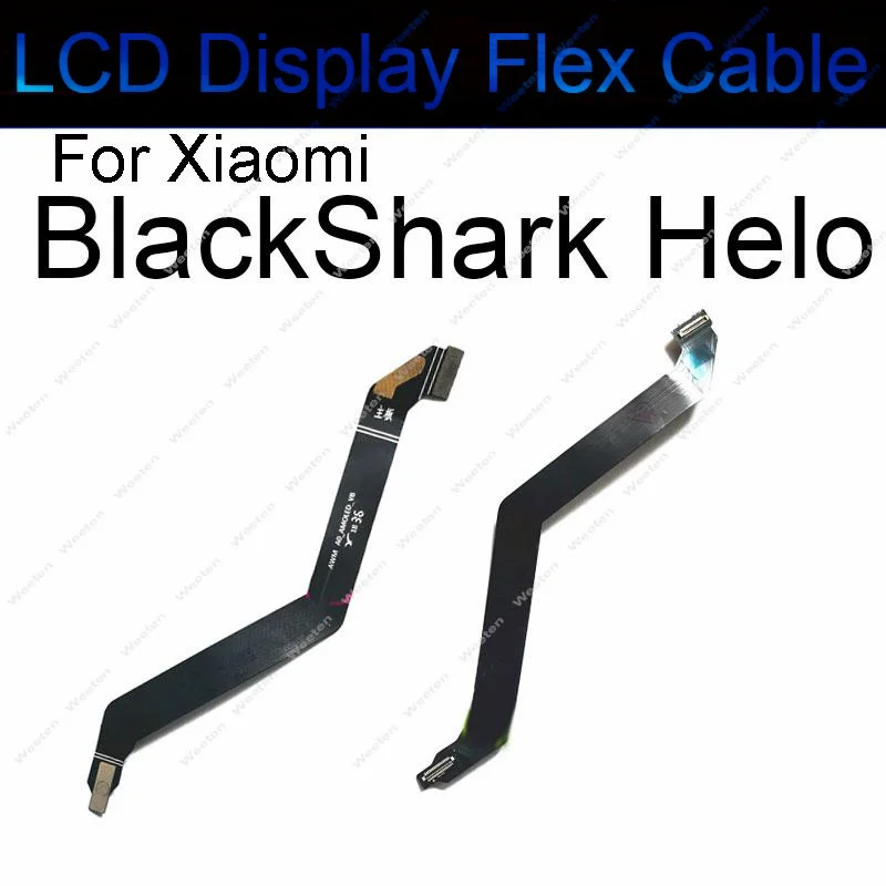 LCD Display Mainboard Flex Cable For Xiaomi Black Shark Blackshark Helo 2 3 4 5 Pro Motherboard LCD Screen Connector Flex Cable