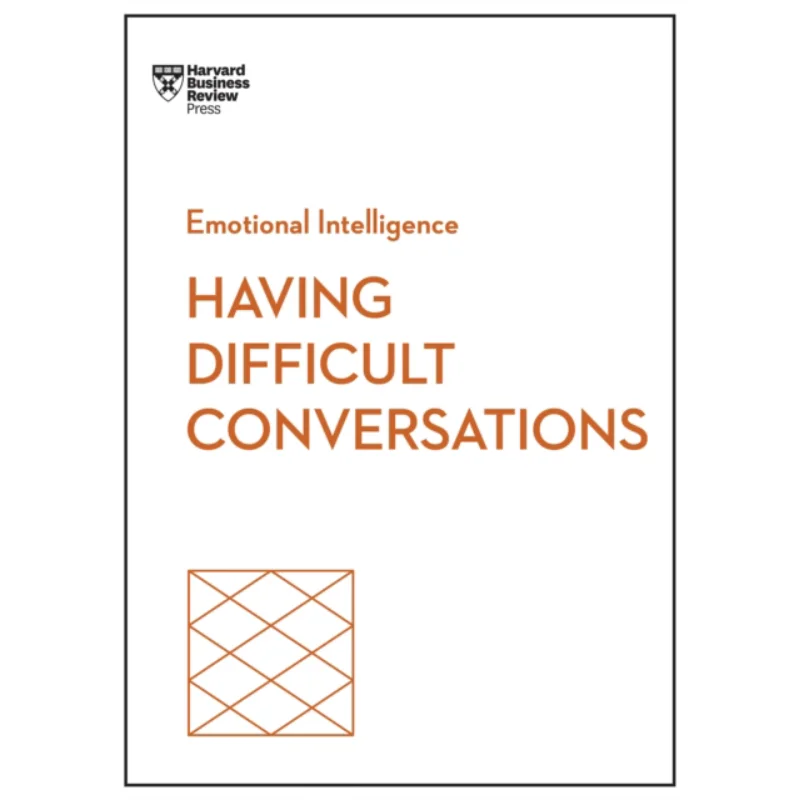 

Having Difficult Conversations HBR Emotional Intelligence Series Harvard Business Review 9798892790796