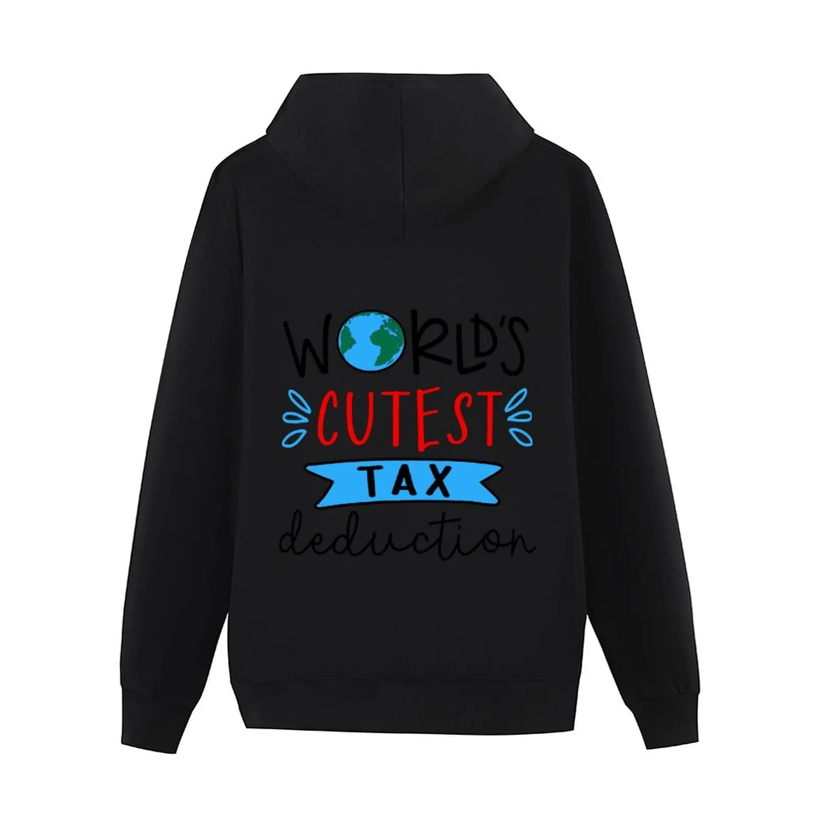 World's Cutest Tax Deduction Hoodie men wear autumn men's clothes male clothes oversized hoodie