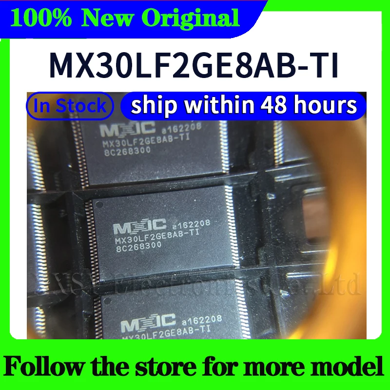 MX30LF2G18AC-TI MX30LF2G28AD-TI MX30LF2G18AC-XKI MX30LF2G18AC-XKJ MX30LF2GE8AB-TI MX30LF2G28AB-TI في المخزون 48 ساعة السفينة