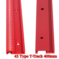 1PC 45 Type T-Slot Miter Track Jig Fixture Slot Connector Aluminum Alloy Woodworking Chute Rail 400MM DIY Tools Red