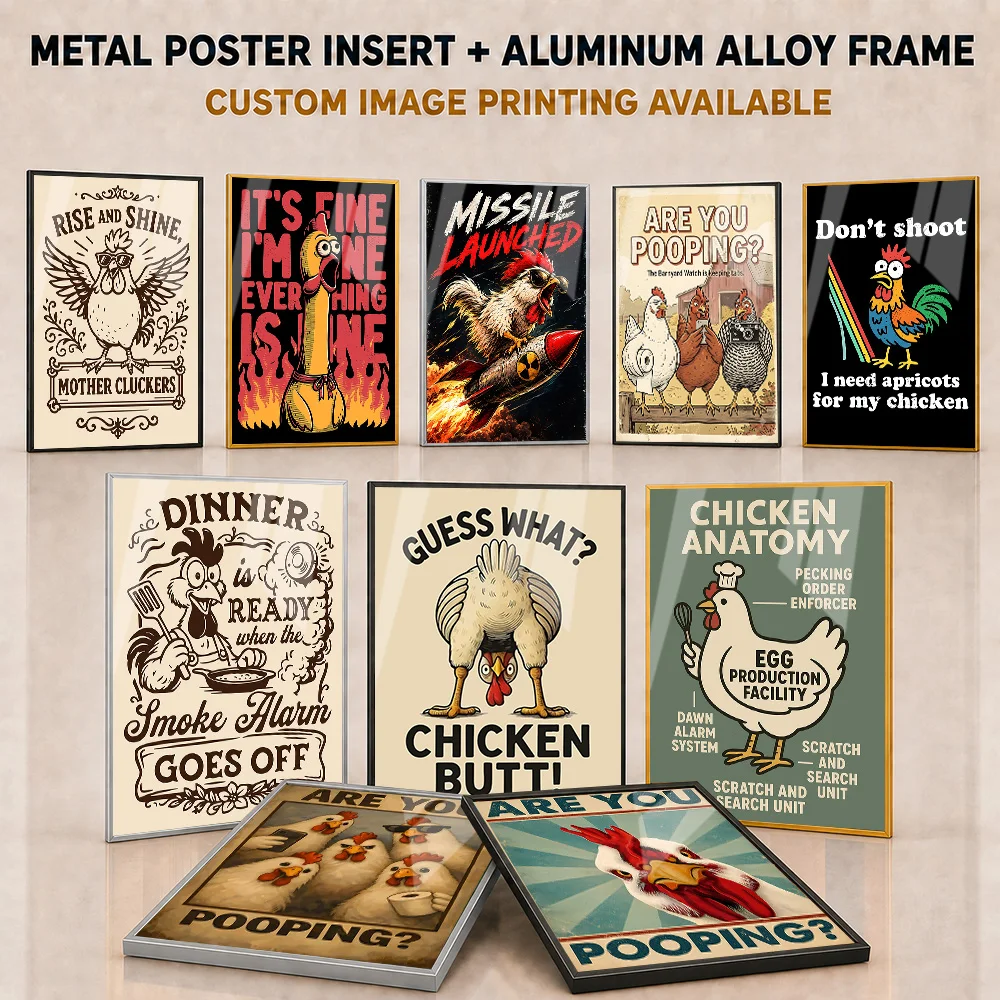 Funny Chicken Framed Metal Poster Personalized Rustic Farmhouse Illustration Wall Art Made For Home Bar Kitchen Collector Gift