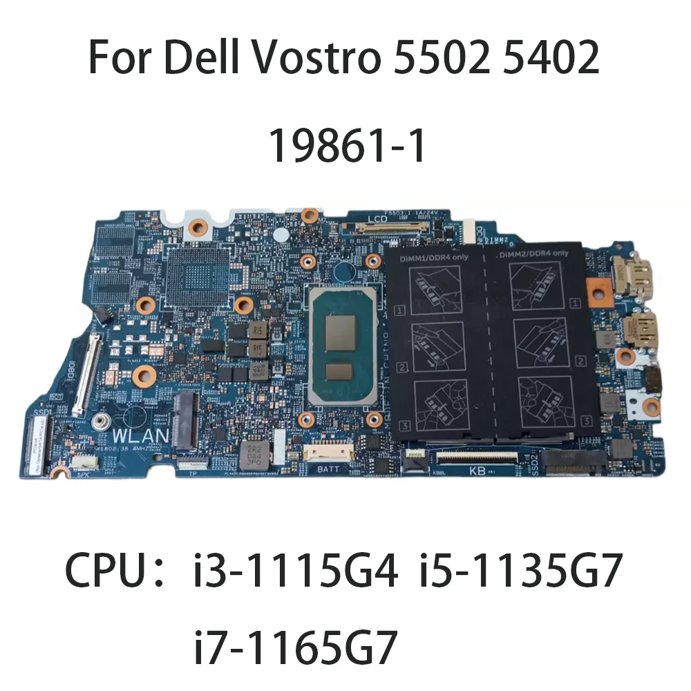 Laptop Motherboard 19861-1 For Dell Vostro 5502 5402 Inspiron Notebook Mainboard 0WNVYK 0MTYV1 0W3XW5 CPU：i3-1115G4 i5  i7