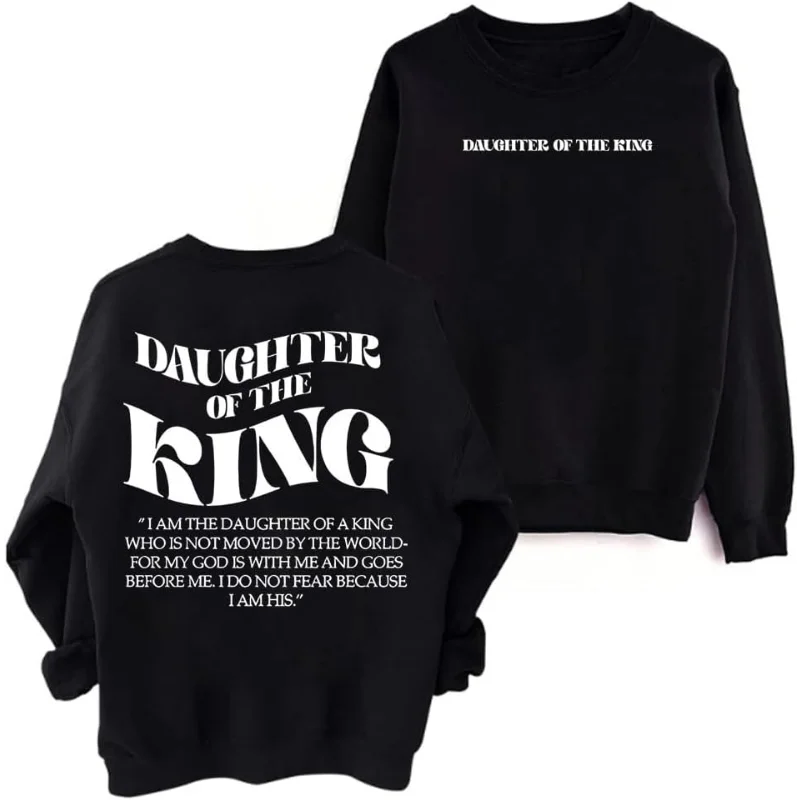 Daughter of The King Faith Based Sweatshirt, Christian Sweatshirts for Women