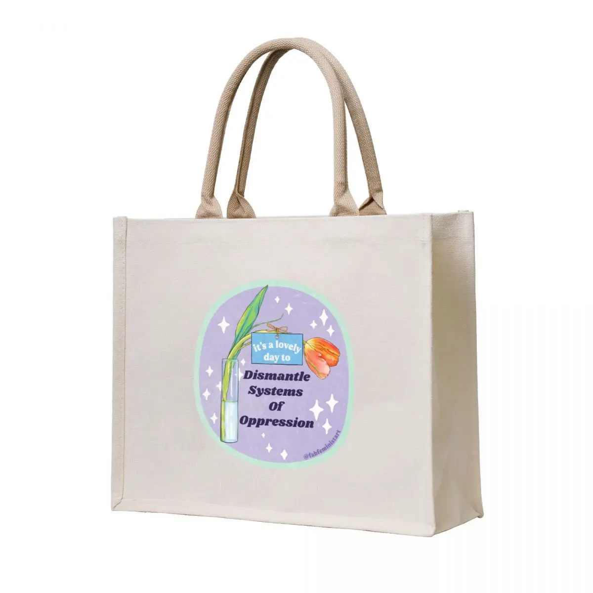 

It's A Lovely Day TO Dismantle Systems Of Oppression Tote Bag eco bag folding Canvas stote bag custom canvas cloth woman