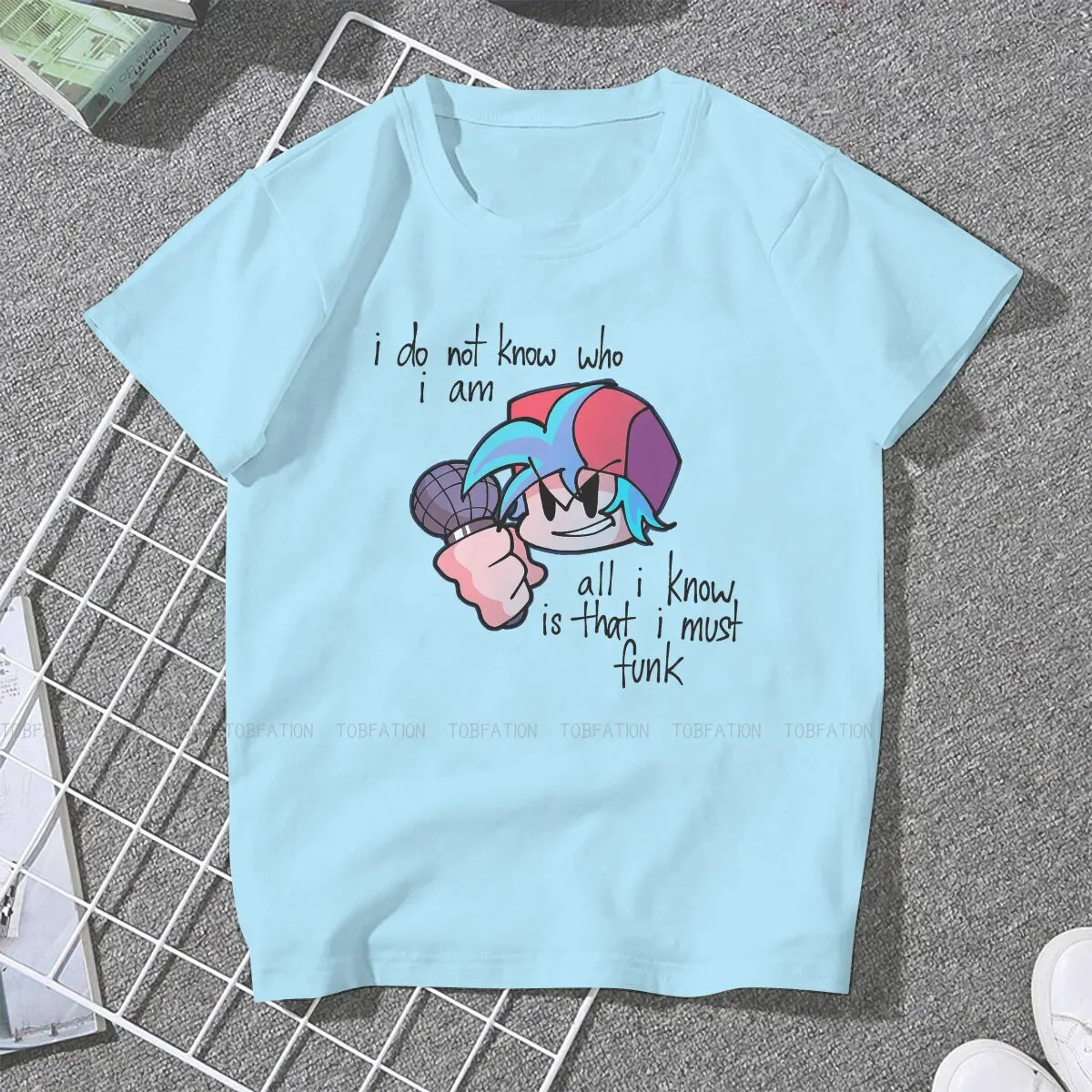 BF All I Know is that I Must Funk  Newest TShirts Friday Night Funkin FNF Music Boy Woman Graphic Fabric Streetwear T Shirt