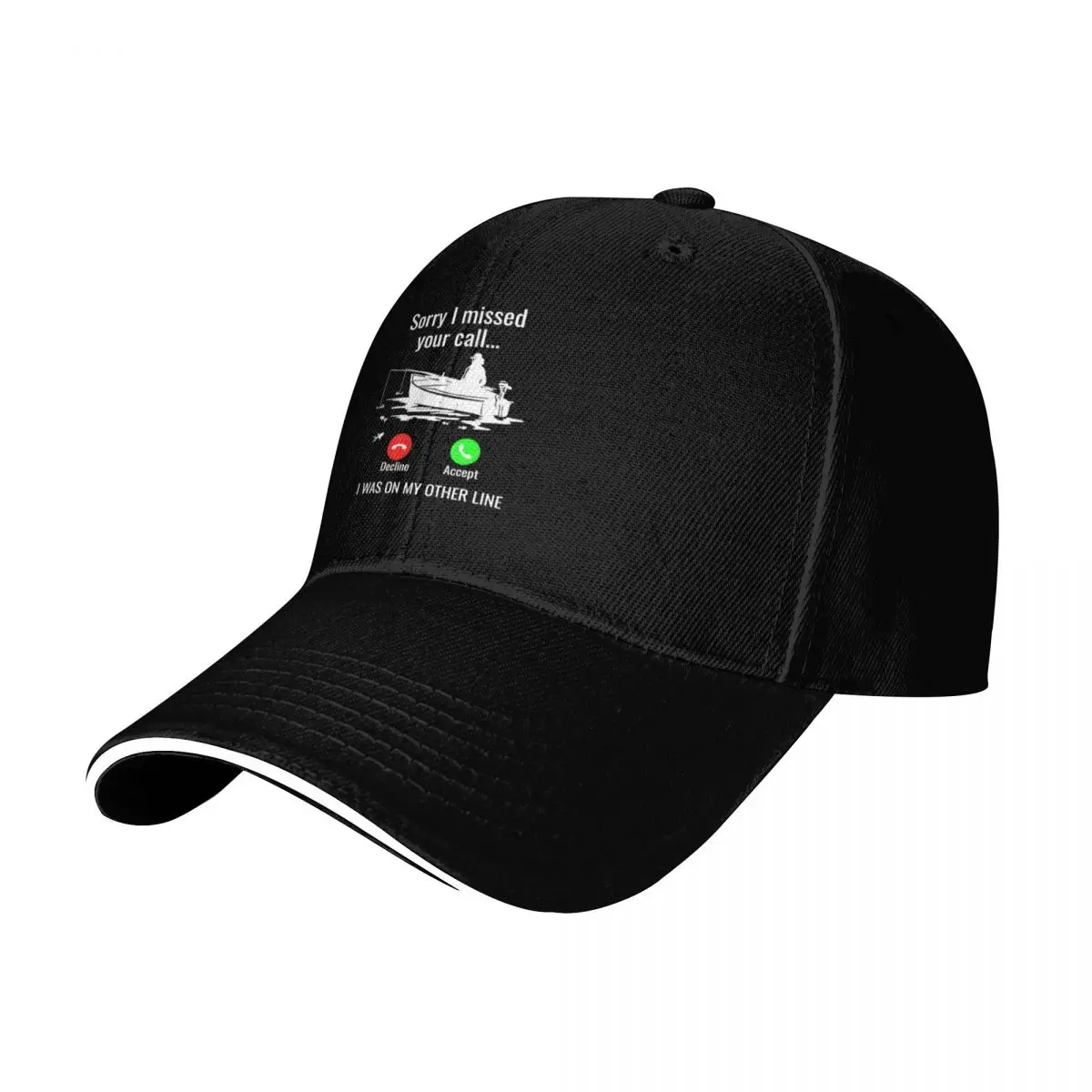 Sorry i missed your call i was on my other line fishing fisherman Baseball Cap Men Women Casual Summer Sport Sun Cap