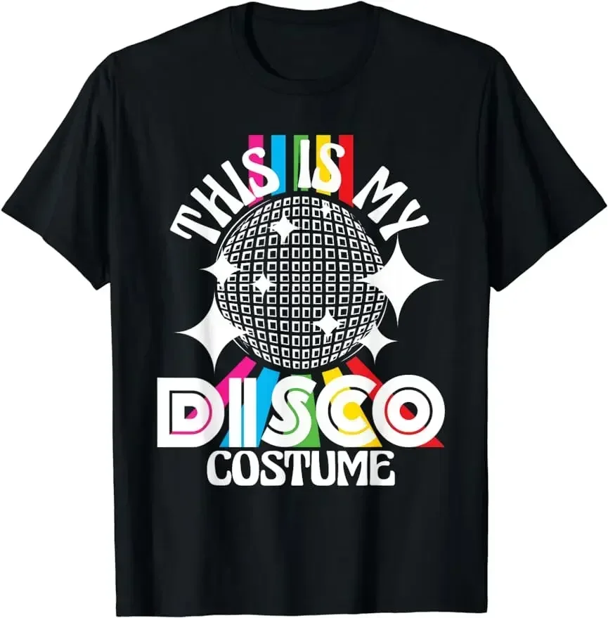 This Is My Disco Costume 1970s Funky Party 70s Groove T-Shirt Printed Disco Ball Wife Husband Gift Graphic Tshirts Camisetas