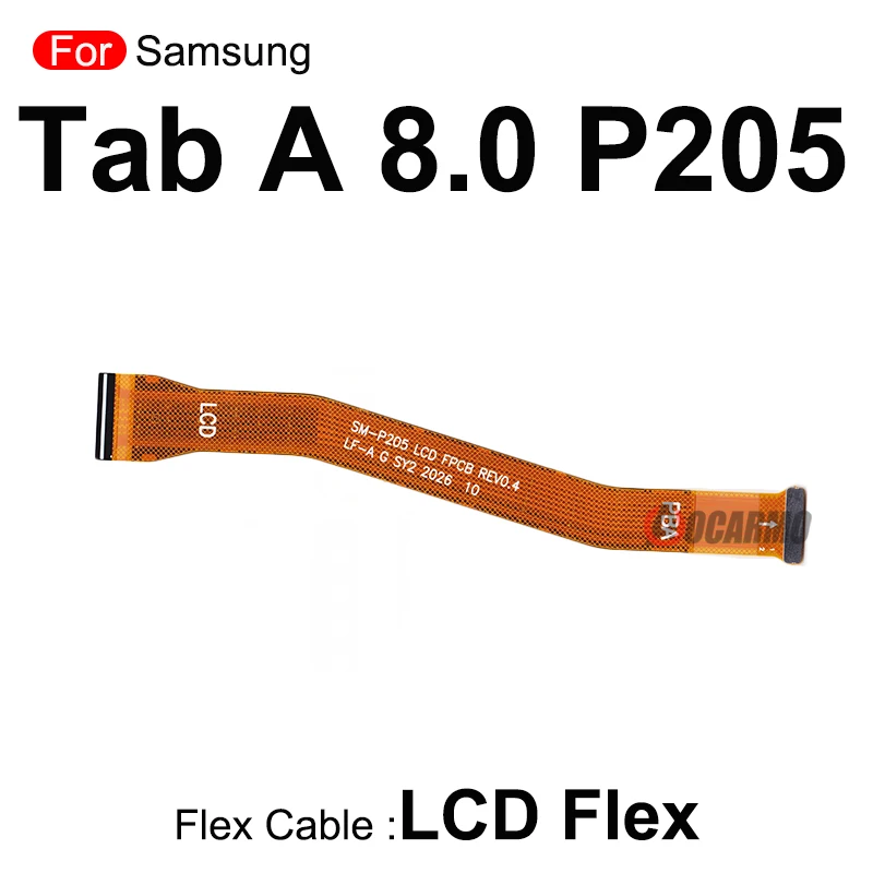 LCD Tela Flex Conector Placa Principal, Placa Mãe Cabo para Samsung Galaxy Tab A 8.0 ", SM- P205