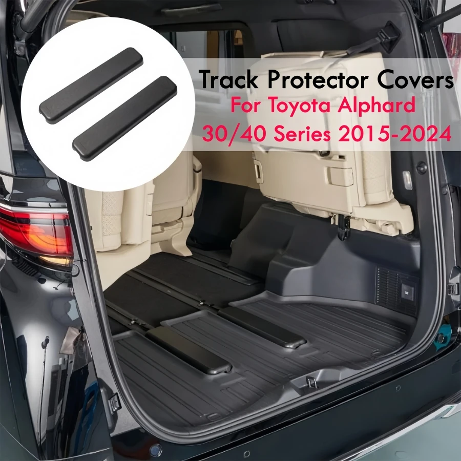 For Toyota Alphard Vellfire 30/40 Series 2015-2024 Rear Track Rail Protector Covers Interior Parts Seat Rail Cover Seat Rail Cap