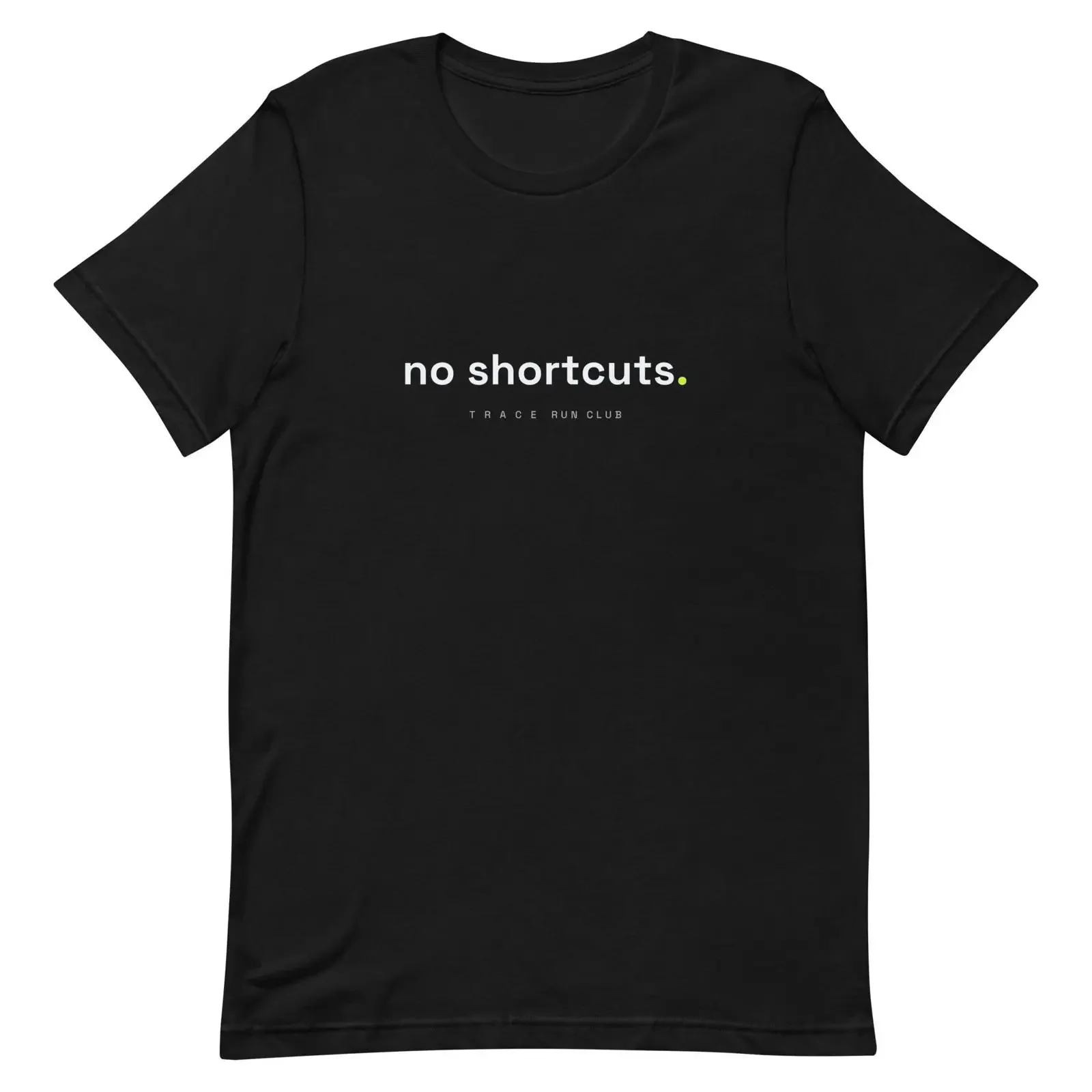 No Shortcuts T Shirt Minimalist Runner TRACE Run Club Motivation Running  vintage Washed Unisex Breathable graphic Slightly