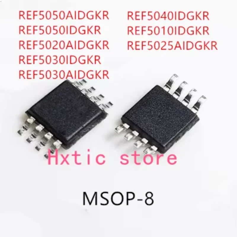 REF5050AIDGKR REF5050IDGKR REF5020AIDGKR REF5030IDGKR REF5030AIDGKR REF5040IDGKR REF5010IDGKR REF5025AIDGKR MSOP-8 10 pièces