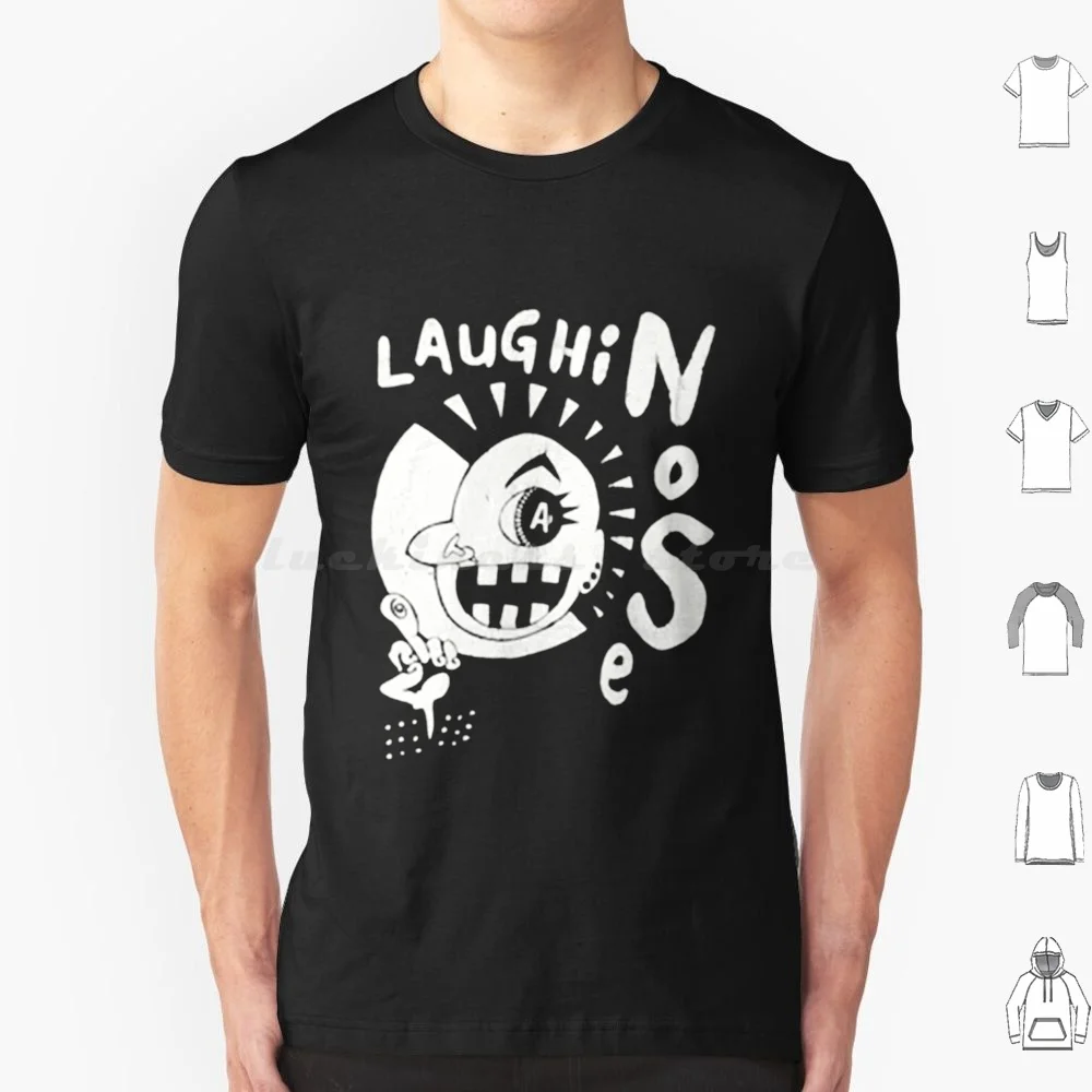 Laughin Nose T Shirt 6xl Cotton Cool Tee Laughin Nose Laughin Nose The Laughin Nose Laughin Nose Art Laughin Nose Painting