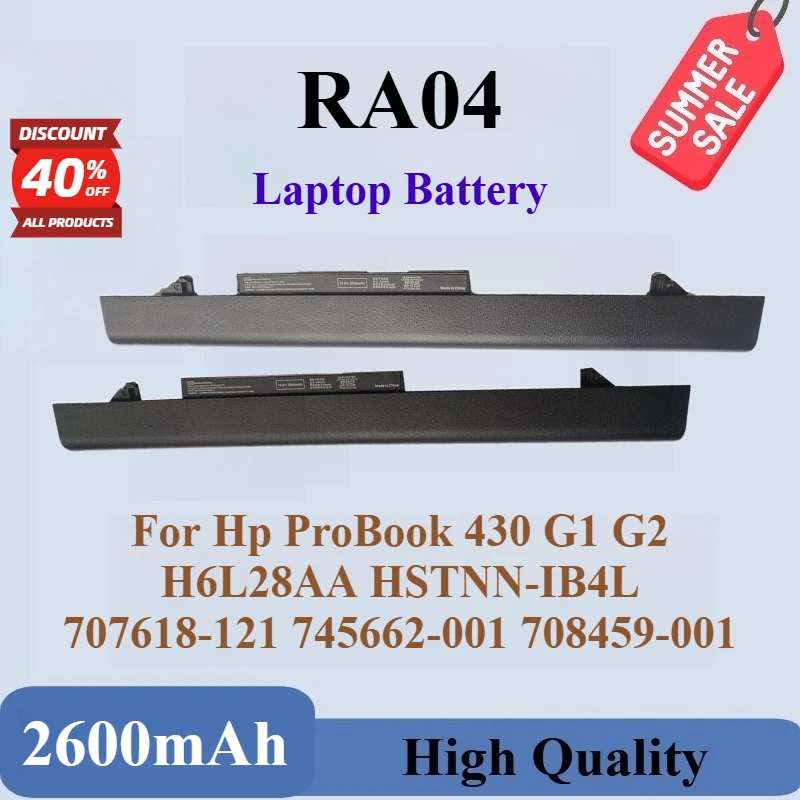 

High Quality New RA04 14.6V 2600mAh Laptop Battery For Hp ProBook 430 G1 G2 H6L28AA HSTNN-IB4L 707618-121 745662-001 708459-001