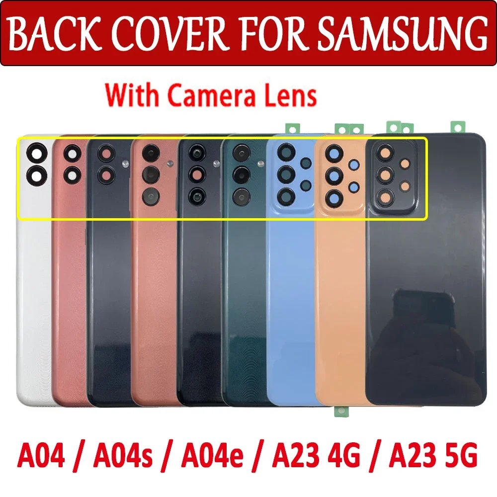 NEW Back Rear Cover For Samsung A04 A04S A04E A23 4G 5G Battery Door Housing Battery Back Cover With Camera Glass Lens