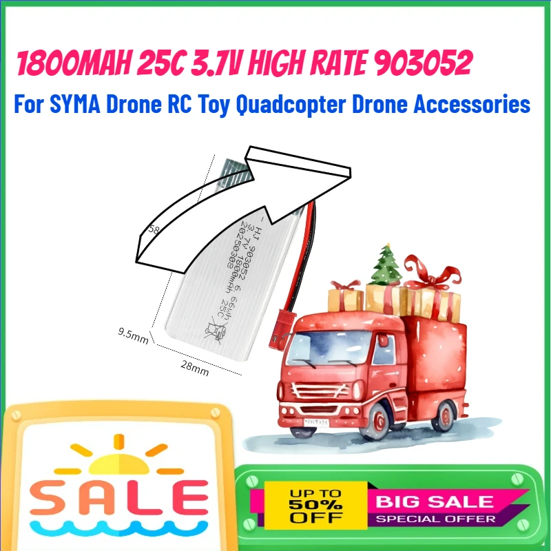 

1800mAh 25C 3.7V High Rate 903052 Rechargeable Lithium Battery for SYMA Drone RC Toy Quadcopter Drone Accessories