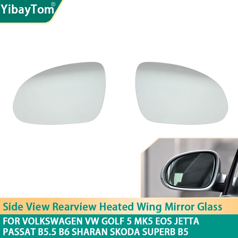 Rearview Heated Replacement Mirror Glass For Volkswagen VW Golf 5 Mk5 GTI EOS Jetta Passat Sharan For Skoda Superb B5 2002-2008