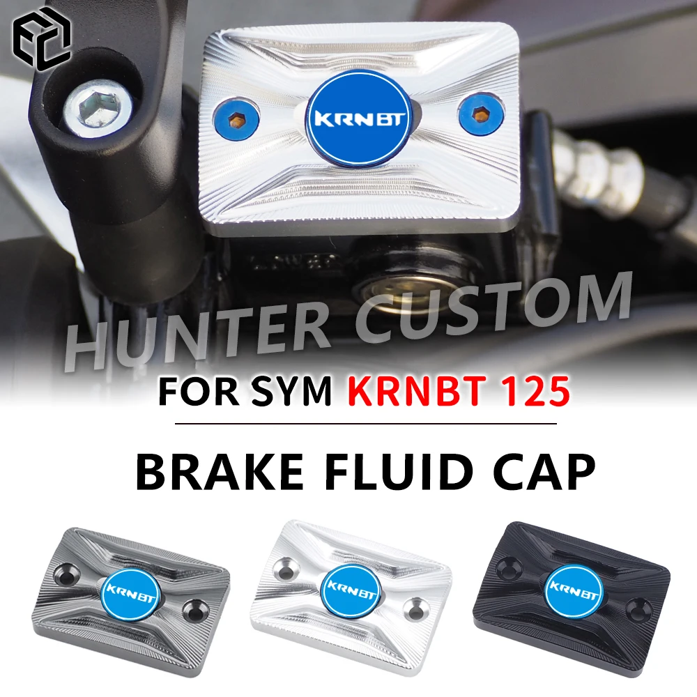 For SYM KRNBT 125 Front Brake Fluid Tank CNC Oil Cup Cap Brake Fluid Cap Master Cylinder Reservoir Motorcycle Accessories