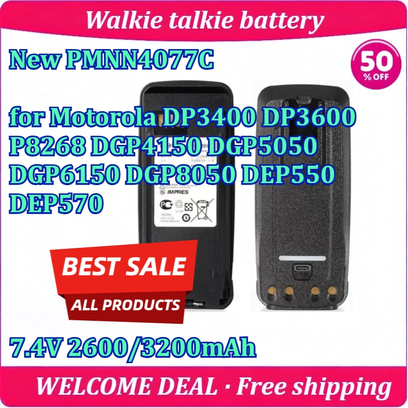 PMNN4077C for Motorola DP3400 DP3600 P8268 DGP4150 DGP5050 DGP6150 DGP8050 DEP550 DEP570 Walkie Talkie Battery 7.4V 2600/3200mAh