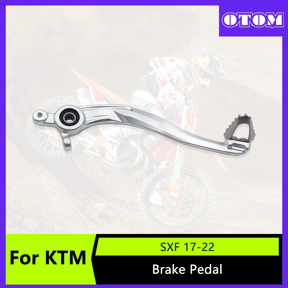 

OTOM 2023 Motorcycle Rear Brake Pedal Lever Assembly For KTM HUSQVARNA GASGAS SXF XC-F XCW EXCF FC FE TE EXF MCF 125 150 250 450